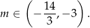  ( 14 ) m ∈ − --,− 3 . 3 