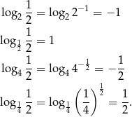  1 log2 --= log 22− 1 = − 1 2 log1 1-= 1 2 2 1 − 1 1 log4 2-= log 44 2 = − 2- ( ) 1 1- 1- 2 1- log14 2 = log 14 4 = 2. 