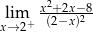  x2+-2x−-8 xli→m2+ (2−x)2 