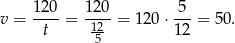 v = 1-20 = 1-20 = 12 0⋅ 5--= 50 . t 12 12 5 