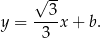  √ -- --3- y = 3 x + b. 