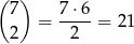 ( ) 7 7-⋅6 2 = 2 = 2 1 