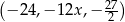( 27) − 24,− 12x ,− 2 