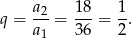 q = a-2= 18-= 1. a 1 36 2 