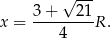  √ --- x = 3-+---21R . 4 