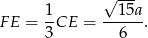  √ --- FE = 1CE = --15a-. 3 6 