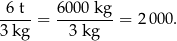 -6 t-= 6000-kg-= 200 0. 3 kg 3 kg 