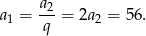 a = a2-= 2a = 56. 1 q 2 