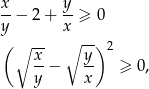 x-− 2 + y-≥ 0 y x ( ∘ -- ∘ --)2 x-− y- ≥ 0, y x 