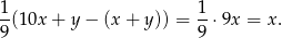 1(10x + y − (x + y )) = 1-⋅9x = x. 9 9 