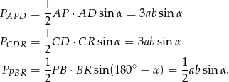 PAPD = 1AP ⋅AD sinα = 3ab sin α 2 1- PCDR = 2CD ⋅CR sin α = 3ab sin α 1 1 PPBR = -PB ⋅ BR sin(180∘ − α ) = -ab sinα. 2 2 