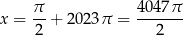 x = π-+ 2023π = 40-47π- 2 2 