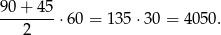 90-+-45-⋅60 = 135⋅ 30 = 405 0. 2 