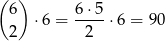 ( ) 6 6 ⋅5 2 ⋅ 6 = --2- ⋅6 = 90 
