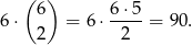  ( ) 6 ⋅ 6 = 6⋅ 6⋅5-= 90. 2 2 