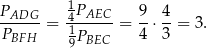  1 PADG--= 4PAEC--= 9-⋅ 4-= 3. PBFH 1PBEC 4 3 9 