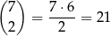 ( ) 7 7 ⋅6 = ---- = 2 1 2 2 