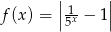  || || f(x) = |51x − 1| 