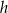 h 