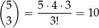 ( ) 5 5⋅-4⋅3- 3 = 3! = 10 