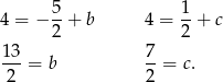  5 1 4 = − -+ b 4 = -+ c 2 2 1-3 7- 2 = b 2 = c. 