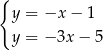 { y = −x − 1 y = − 3x− 5 