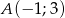 A (− 1;3) 