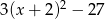 3(x + 2)2 − 27 