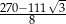  √- 270−111-3 8 