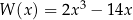  3 W (x) = 2x − 14x 