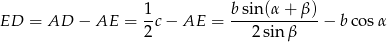  1- b-sin-(α+--β) ED = AD − AE = 2 c− AE = 2 sin β − b cosα 