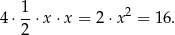  1- 2 4⋅ 2 ⋅x⋅ x = 2 ⋅x = 16 . 