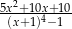 5x2+-10x+-10 (x+ 1)4− 1 