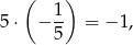  ( ) 1 5⋅ − -- = − 1, 5 