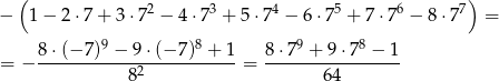  ( 2 3 4 5 6 7) − 1 − 2 ⋅7 + 3⋅ 7 − 4⋅7 + 5 ⋅7 − 6⋅ 7 + 7 ⋅7 − 8 ⋅7 = 9 8 9 8 = − 8-⋅(−-7)--−-9⋅-(−7-)-+-1-= 8-⋅7-+--9⋅-7-−-1- 8 2 64 