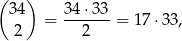 ( ) 34 3-4⋅33- 2 = 2 = 17 ⋅33, 