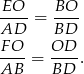-EO- BO-- AD = BD F O OD ---- = ----. AB BD 