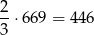 2 -⋅ 669 = 446 3 