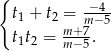 { t1 + t2 = −m−45 t t = m+-7. 1 2 m− 5 