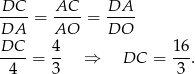 DC--= AC-- = DA-- DA AO DO DC-- 4- 16- 4 = 3 ⇒ DC = 3 . 