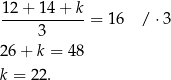 1-2+-1-4+--k= 16 /⋅ 3 3 26 + k = 4 8 k = 2 2. 