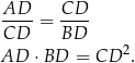  AD-- CD-- CD = BD 2 AD ⋅BD = CD . 