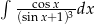 ∫ --cosx-- (sinx+1)3dx 