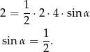 2 = 1-⋅2⋅4 ⋅sin α 2 1- sin α = 2. 