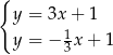 { y = 3x+ 1 y = − 1x + 1 3 