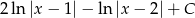 2 ln |x− 1|− ln |x− 2|+ C 