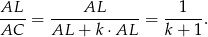 AL-- ----AL------ --1--- AC = AL + k⋅ AL = k + 1 . 