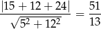 |15-+-12-+-24| 51- √ 52 +-122- = 13 