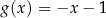 g(x) = −x − 1 