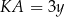 KA = 3y 